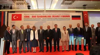 Trabzon'da Türk- Rus İşadamları Ticaret Forumu Toplantısı