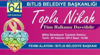 Bitlis'te 64 Çift Dünya Evine Girdi