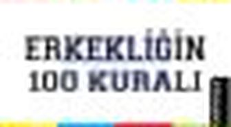 Erkekliğin 100 Kuralı Kitabı