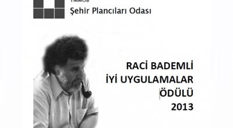 Raci Bademli İyi Uygulamalar Ödülü 2013