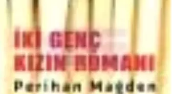 İki Genç Kızın Romanı Kitabı