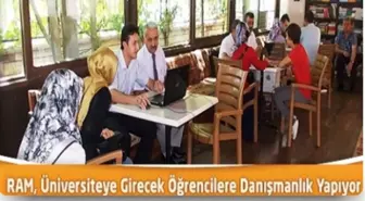 RAM Üniversiteye Girecek Öğrencilere Danışmanlık Yapıyor