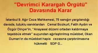 'Devrimci Karargah Örgütü' Davasında Karar