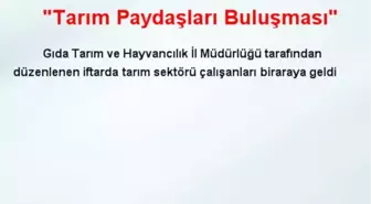 'Tarım Paydaşları Buluşması'