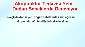 Akupunktur Tedavisi Yeni Doğan Bebeklerde Deneniyor