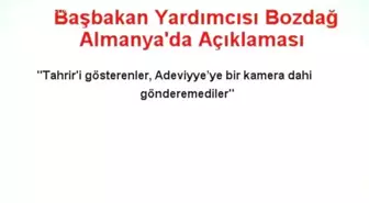 Başbakan Yardımcısı Bozdağ Almanya'da Açıklaması