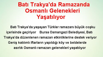 Batı Trakya'da Ramazanda Osmanlı Gelenekleri Yaşatılıyor