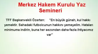 Merkez Hakem Kurulu Yaz Semineri