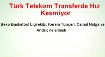 Türk Telekom Transferde Hız Kesmiyor