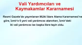 Vali Yardımcıları ve Kaymakamlar Kararnamesi