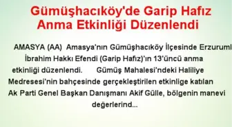 Gümüşhacıköy'de Garip Hafız Anma Etkinliği Düzenlendi