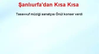 Şanlıurfa'dan Kısa Kısa