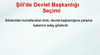 Şili'de Devlet Başkanlığı Seçimi