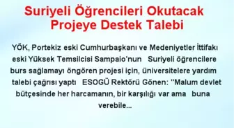 Suriyeli Öğrencileri Okutacak Projeye Destek Talebi