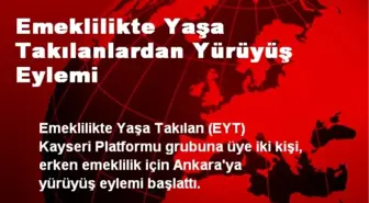 Emeklilikte Yaşa Takılanlardan Yürüyüş Eylemi