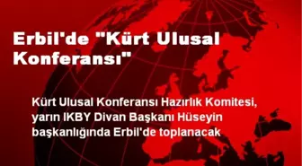 Erbil'de 'Kürt Ulusal Konferansı'