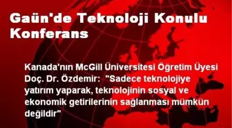 Gaün'de Teknoloji Konulu Konferans