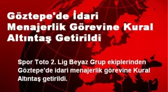 Göztepe'de İdari Menajerlik Görevine Kural Altıntaş Getirildi