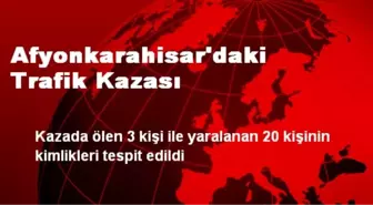 Afyonkarahisar'daki Trafik Kazası