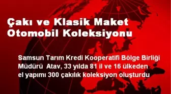 Çakı Merakı 300 Çakılık Eşsiz Bir Koleksiyon Oluşturdu