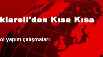 Kırklareli'den Kısa Kısa