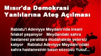 Mısır'da Demokrasi Yanlılarına Ateş Açılması