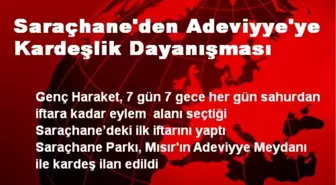 Saraçhane'den Adeviyye'ye Kardeşlik Dayanışması