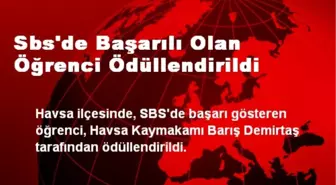 Sbs'de Başarılı Olan Öğrenci Ödüllendirildi