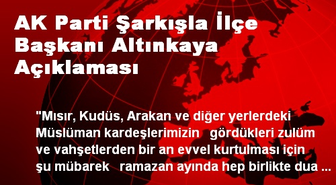 AK Parti Şarkışla İlçe Başkanı Altınkaya Açıklaması