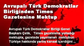 Avrupalı Türk Demokratlar Birliğinden Times Gazetesine Mektup