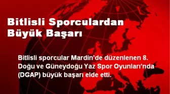 Bitlisli Sporculardan Büyük Başarı