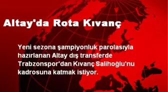 Altay'da Rota Kıvanç