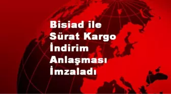 BİSİAD ile Sürat Kargo İndirim Anlaşması İmzaladı