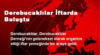 Konya Derebucaklılar İftarda Buluştu