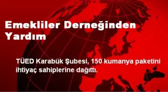 Emekliler Derneğinden Yardım