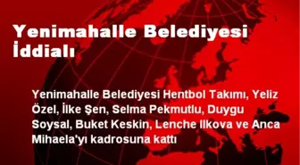 Yenimahalle Belediyesi Yeni Transferler Gerçekleştirdi