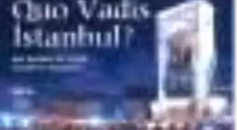 Quo Vadis İstanbul? Kitabı