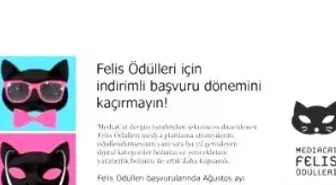 Mediacat Felis 2013 Ödülleri'ne İndirimli Erken Başvurular Devam Ediyor