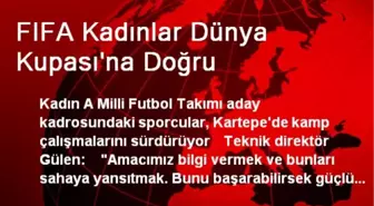 FIFA Kadınlar Dünya Kupası'na Doğru
