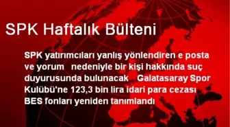 SPK Haftalık Bülteni