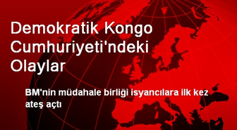 Kongo Cumhuriyeti'nde İsyancılara BM'den Müdahale