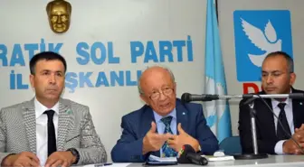 Adalet ve Milli Savunma Eski Bakanı ve DSP Genel Başkan Yardımcısı Hikmet Sami Türk Açıklaması