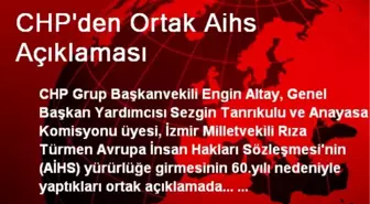 CHP'den Ortak Aihs Açıklaması