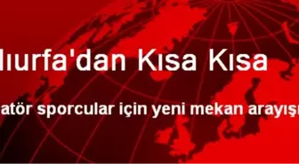 Şanlıurfa'dan Kısa Kısa
