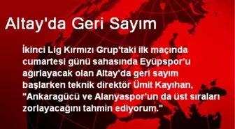 Altay'da Geri Sayım