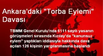 Ankara'daki 'Torba Eylemi' Davası