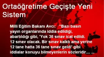 Ortaöğretime Geçişte Yeni Sistem