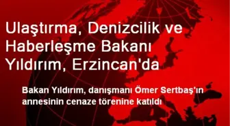 Ulaştırma, Denizcilik ve Haberleşme Bakanı Yıldırım, Erzincan'da