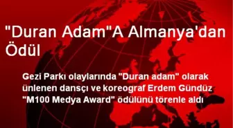 'Duran Adam'A Almanya'dan Ödül