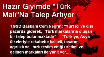 Hazır Giyimde 'Türk Malı'Na Talep Artıyor